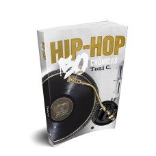 Hip-Hop: 50 Anos, 50 Crônicas