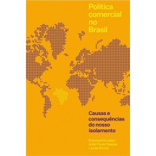 Politica Comercial no Brasil: Causas 1ed 2020