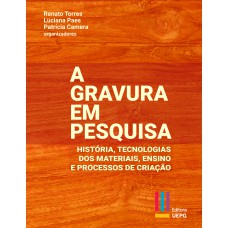 A gravura em pesquisa
