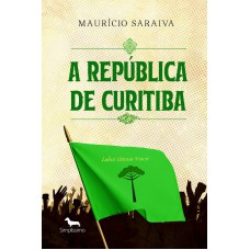 A República de Curitiba