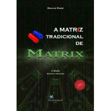 A matriz tradicional de Matrix