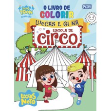 O livro de colorir Luccas e Gi no circo