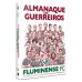 Almanaque dos Guerreiros do Fluminense FC