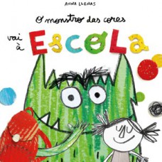 O monstro das cores vai à escola