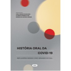 História oral da Covid-19