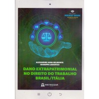 Dano Extrapatrimonial no Direito do Trabalho Brasil/Italia