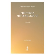 Curso de pedagogia cristã (Vol. IV) - Diretrizes Metodológicas I