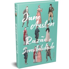 Razão e Sensibilidade - Jane Austen