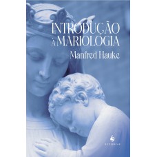 Introdução À Mariologia