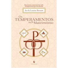 Os Temperamentos No Matrimônio