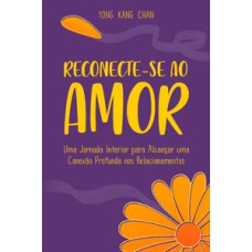 Reconecte-se ao amor