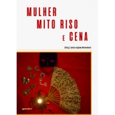 Mulher, mito riso e cena
