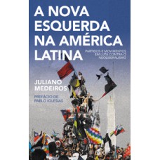 A nova esquerda na América Latina