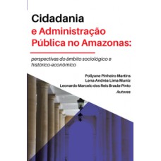 Cidadania e administração pública no Amazonas