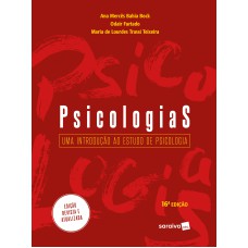 Psicologias - uma introdução ao estudo da psicologia - 16ª edição