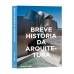 Breve História da Arquitetura