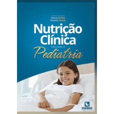 Nutrição clínica aplicada à pediatria