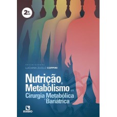 Nutrição e metabolismo em cirurgia metabólica e bariátrica