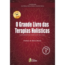 O grande livro das terapias holísticas