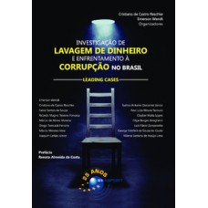 Investigação de lavagem de dinheiro e enfrentamento à corrupção no Brasil