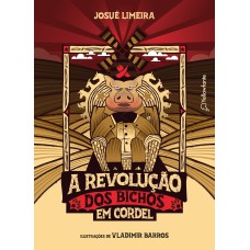 A revolução dos bichos em cordel (Adaptação da obra de George Orwell)