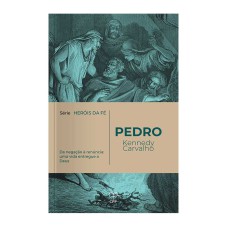 Pedro - série heróis de fé