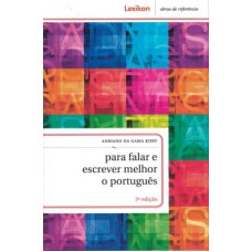 Para Falar e Escrever Melhor o Português