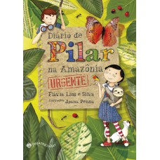 Diário de Pilar na Amazônia (Nova edição)