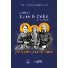Santos Luís e Zélia Martin
