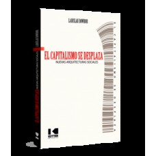 El capitalismo se desplaza