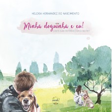 Minha doguinha e eu!