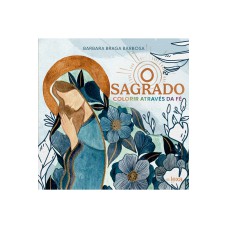 O sagrado: Colorir através da Fé