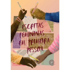 Escritas femininas em primeira pessoa