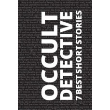 7 best short stories - Occult detective