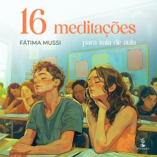 16 meditações para sala de aula