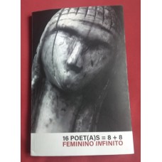 16 Poet(a)s = 8 + 8 Feminino Infinito