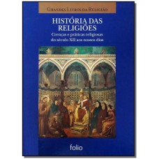 Crenças e Praticas Religiosas do Secúlo XII