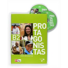 Protagonistas B. Libro Del Alumno Cuaderno De Actividades - Volume 1:
