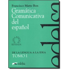 Gramatica comunicativa del espanol - tomo 1