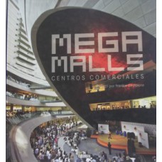 Mega malls - centros comerciales