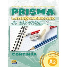 Prisma latinoamericano a2 - libro de ejercicios