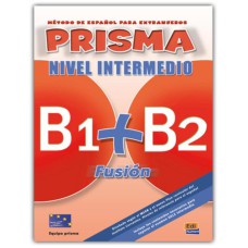 Prisma fusion intermedio b1 + b2 - libro del alumno
