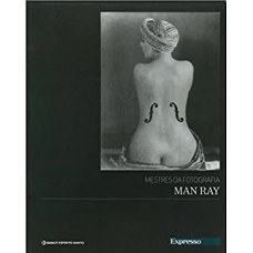 Man Ray - Mestres da fotografia