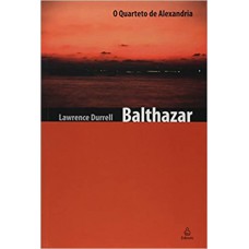 Quarteto de Alexandria, O: Balthazar