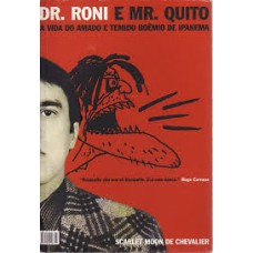 Dr Roni E Mr Quito