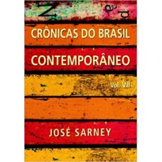 Cronicas Do Brasil Contemporane - Volume 7