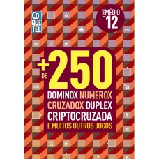 LIVRO COQUETEL + 250 DOMINOX NUMEROX CRUZADOX DUPLEX CRIPTOCRUZADA E MUITOS OUTROS JOGOS 12