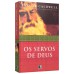 Os servos de Deus