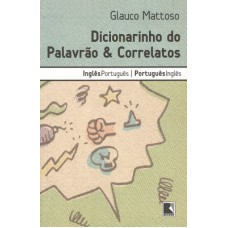 DICIONARINHO DO PALAVRÃO & CORRELATOS