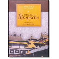 Principios De Vida Dugpa Rimpoche